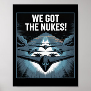 Kopregel We Hebben De Kernbommen! VS Lucht Aanval Poster
