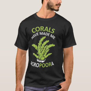 Koraal aquarium tankkoralen hebben me acroarma gem t-shirt