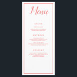 Koraal en Wit Klassiek Menu<br><div class="desc">Een koraal en wit klassiek menu,  deze bruiloft receptie menu beschikt over een mooie witte achtergrond met een koraal lettertype. Met "Menu" bovenaan geschreven met behulp van cursief koraal lettertype,  al uw informatie is afgedrukt in koraal elegante lettertype op een witte achtergrond. Pas aan zoals u kiest.</div>