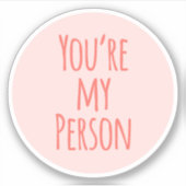 Koraalroze Je bent mijn persoonlijke vriend Quote  Sticker (Voorkant)