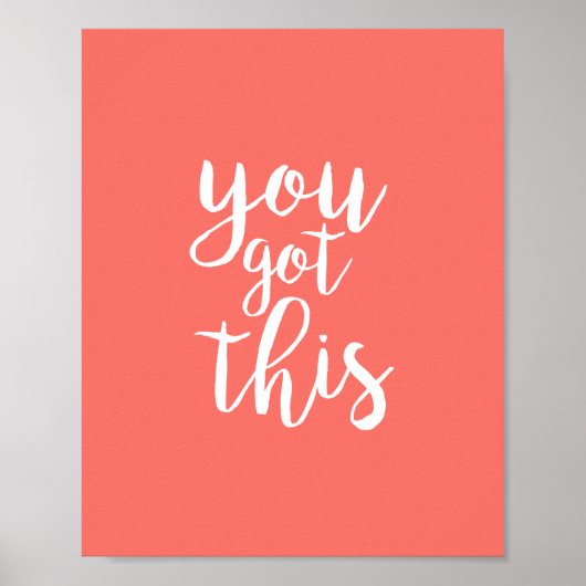 Koraalroze je hebt dit Inspirerend citaat Poster (Voorkant)