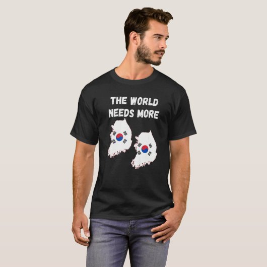 Koreaans volk en schrik de wereld meer Zuid nodig T-shirt (Voorkant volledig)