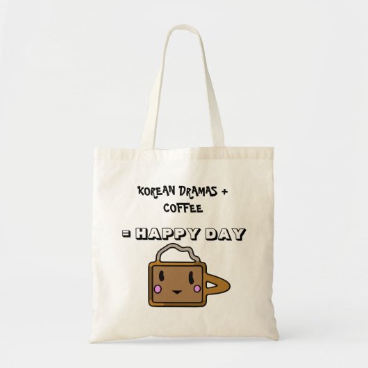 Koreaanse Dramas + koffie = Happy Day Tote Bag (Voorkant)