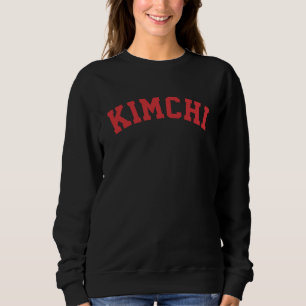 Koreans beroemd gerecht Kimchi   Rode kleur tekst Trui