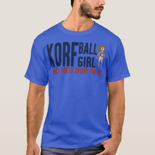 KorfBall Girl echt gemengd sport voor alle KorfBal T-shirt