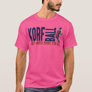 KorfBall is echt gemengd sport voor alle KorfBall T-shirt