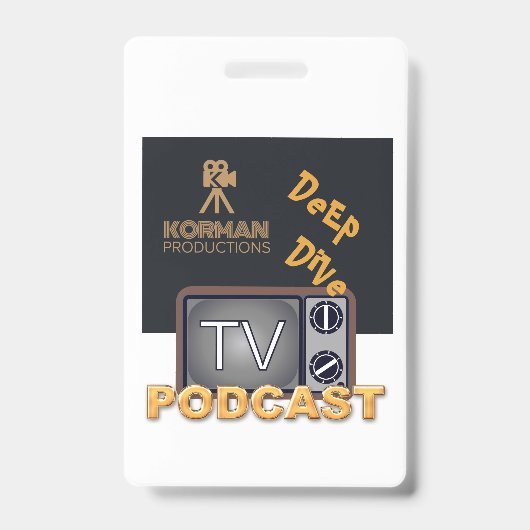 Korman Productions Deep Dive TV Podcast Badge (Voorzijde)