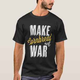 Kornbrood geen oorlog voor vrede t-shirt