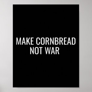 Kornbrood maken geen oorlogsprotesteren voor vrede poster