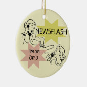 Kort nieuwsbericht ben ik T-shirts een Oma en Keramisch Ornament (Rechts)