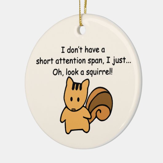 Korte aandacht Span Squirrel Funny Keramisch Ornament (Links)