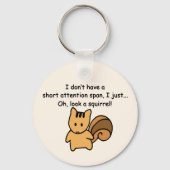 Korte aandacht Span Squirrel Funny Sleutelhanger (Voorkant)