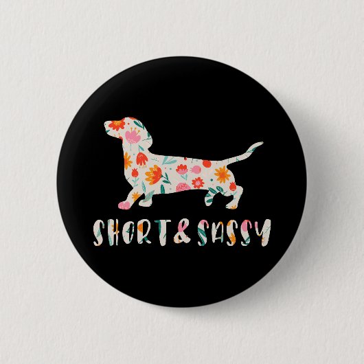 Korte en Sassy Dachshund bloemenhond Ronde Button 5,7 Cm (Voorkant)