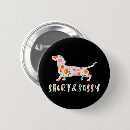 Korte en Sassy Dachshund bloemenhond Ronde Button 5,7 Cm (Voorkant /achterkant)