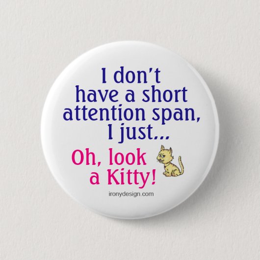 Korte Kat Humor Ronde Button 5,7 Cm (Voorkant)