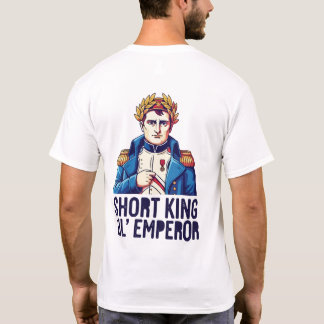 Korte Koning T-Shirt – Grappig Empowerment T-Shirt