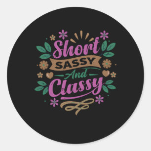 Korte sassy en classy boze vriend ronde sticker