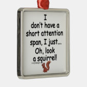 Kortstondige spaaneekhoorn metalen ornament (Rechts)