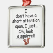 Kortstondige spaaneekhoorn metalen ornament (Links)