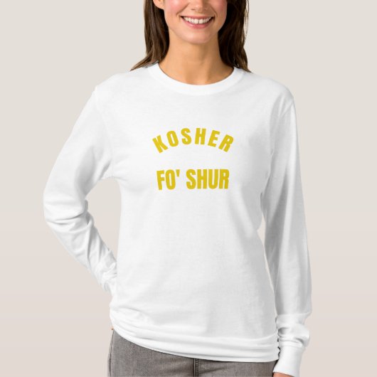 Kosher Fo Shure Grappige Joodse Kashrut Pareve T-shirt (Voorkant)