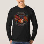 Kosher Ham voor Chrismukkah Hanukkah Novelty T-shirt<br><div class="desc">Viel Hanukkah met trots en humor samen met de hele familie. Dit grafisch festival maakt een perfect cadeau voor de feestdagen.</div>