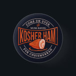 Kosher Ham voor Chrismukkah Hanukkah Ronde Button 3,2 Cm<br><div class="desc">Viel Hanukkah met trots en humor samen met de hele familie. Dit grafisch festival maakt een perfect cadeau voor de feestdagen.</div>