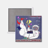 Kosmonaut Radio Magneet Werk Harder kameraad (Voorkant / Achterkant)