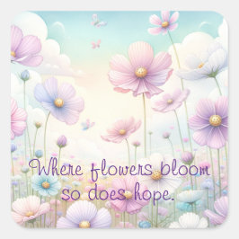 Kosmos Bloemen & Quote Vierkante Sticker