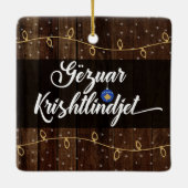 Kosovan Merry Christmas Gëzuar Krishtlindjen Keramisch Ornament (Achterkant)