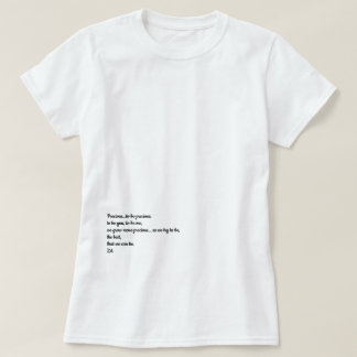 Kostbaar om kostbaar T-shirt te zijn