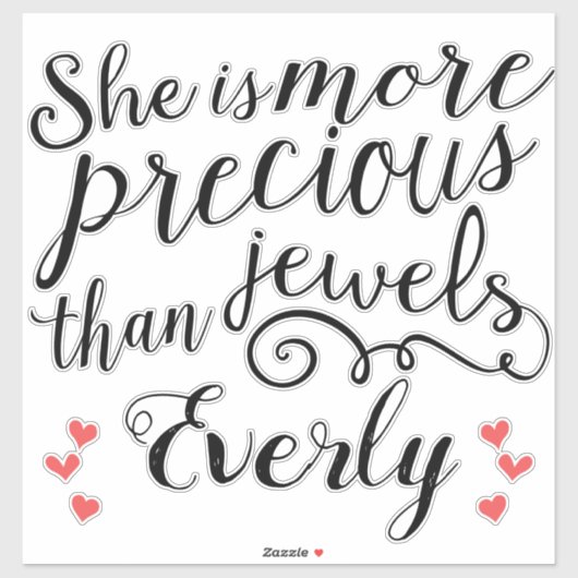 Kostbaarder dan Juwelen Typografie Quotes Sticker (Vel)