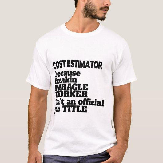 Kosten schatter T-Shirt Gift/Cadeau, Funny Quote (Voorkant)