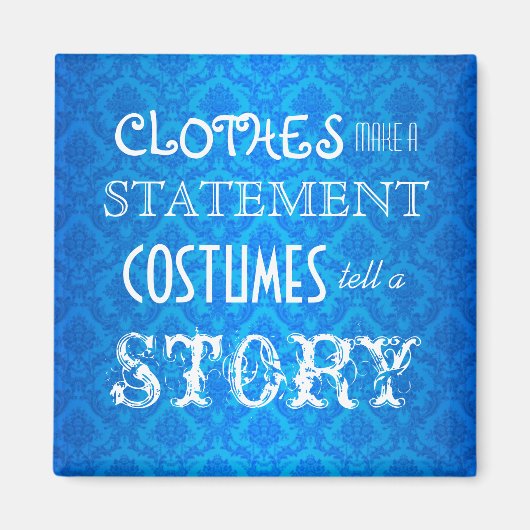 Kostuums vertellen een verhaal magneet (Voorkant)