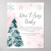 Koud Buiten Roze Winter Zeg geen Baby Poster (Voorkant)