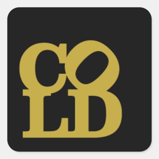 Koud - Goud op Zwart Vierkante Sticker (Voorkant)