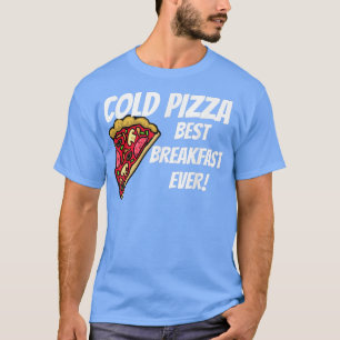 KOUD PIZZA BESTE VERDELING VOOR T-Shirt
