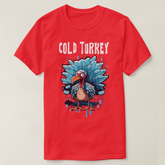 Koud Turkije Grappig Pun Gift Grappig Joke Gift Gr T-shirt (Design voorkant)