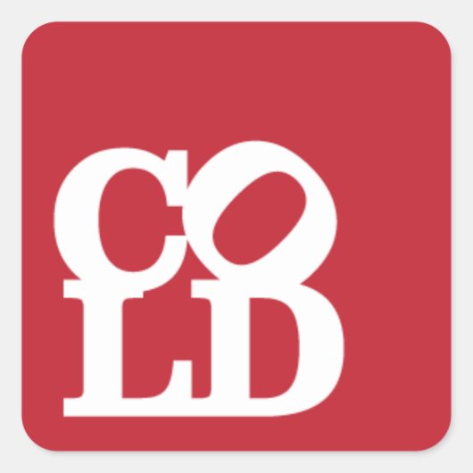 Koud - Wit op Rood Vierkante Sticker (Voorkant)
