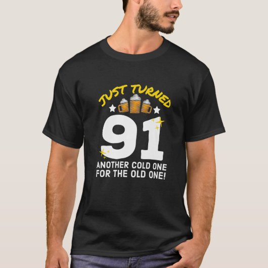 Koude 1 voor de oude 191e geboorte... t-shirt (Voorkant)