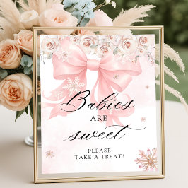 Koude Buiten Winter Roze Bow Baby's zijn zoet Poster
