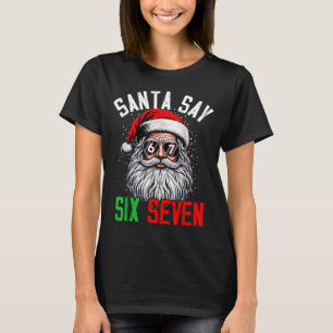 Koude Kerstman Zegt Zes Zeven Grappige Kerstmis 67 T-shirt