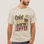 koude koffie hart woord kunst t-shirt (Voorkant)