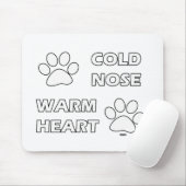 Koude neus, warm hart muismat (Met muis)