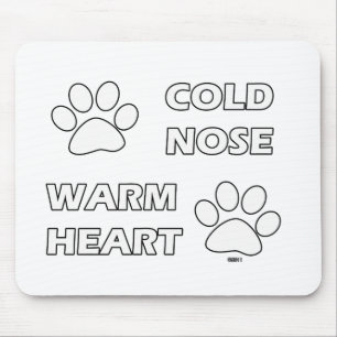 Koude neus, warm hart muismat