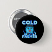 Koude Palmer meme, leuke meme Ronde Button 5,7 Cm (Voorkant /achterkant)