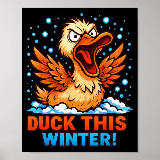 Koude Sneeuwige Dag Sarcastische Uitspraak Grappig Poster (Voorkant)