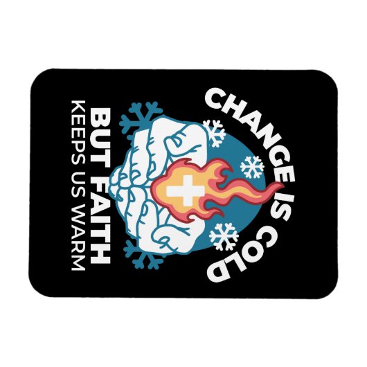 Koude verandering, het vuur van het geloof - Motiv Magneet (Horizontaal)