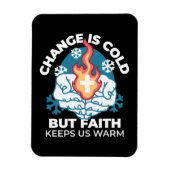 Koude verandering, het vuur van het geloof - Motiv Magneet (Verticaal)