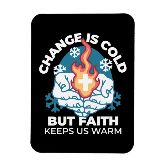 Koude verandering, het vuur van het geloof - Motiv Magneet (Verticaal)