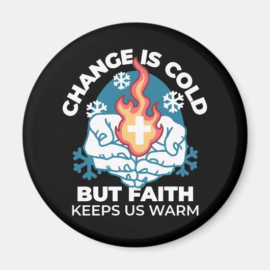 Koude verandering, het vuur van het geloof - Motiv Magneet (Voorkant)